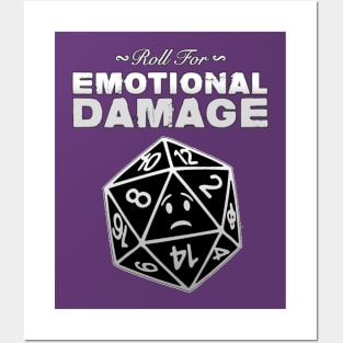 Roll for Emotional Damage! Posters and Art